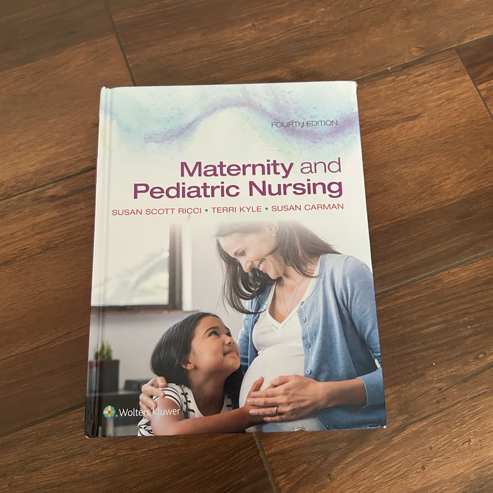 Maternity and Pediatric Nursing Textbook 4th edition
